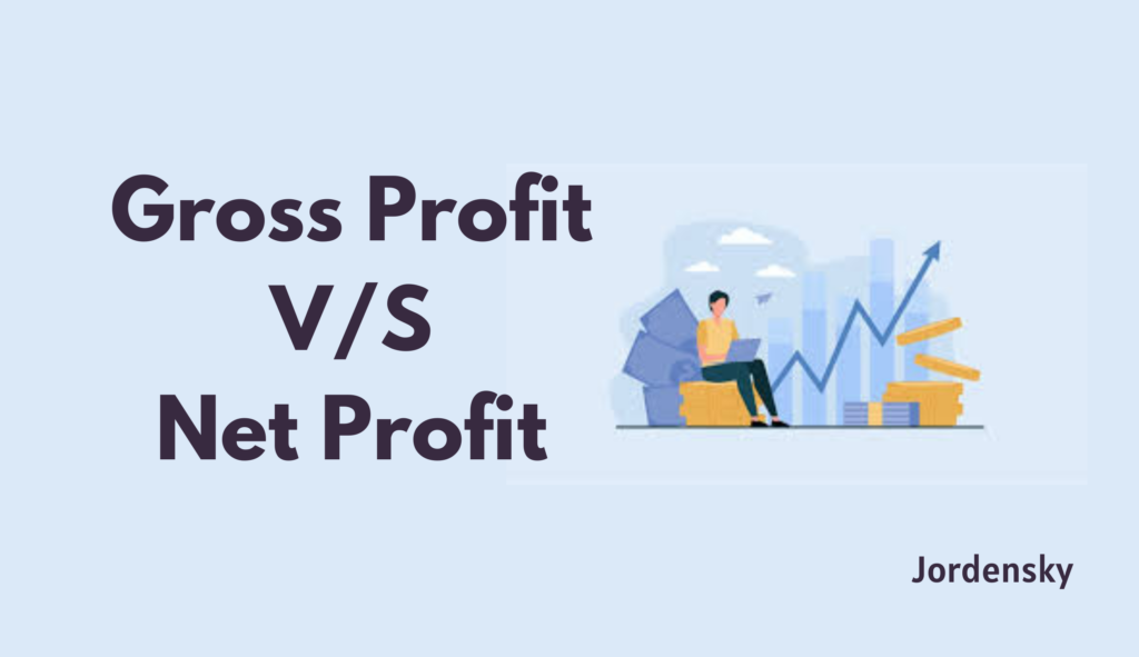Gross Profit vs Net Profit